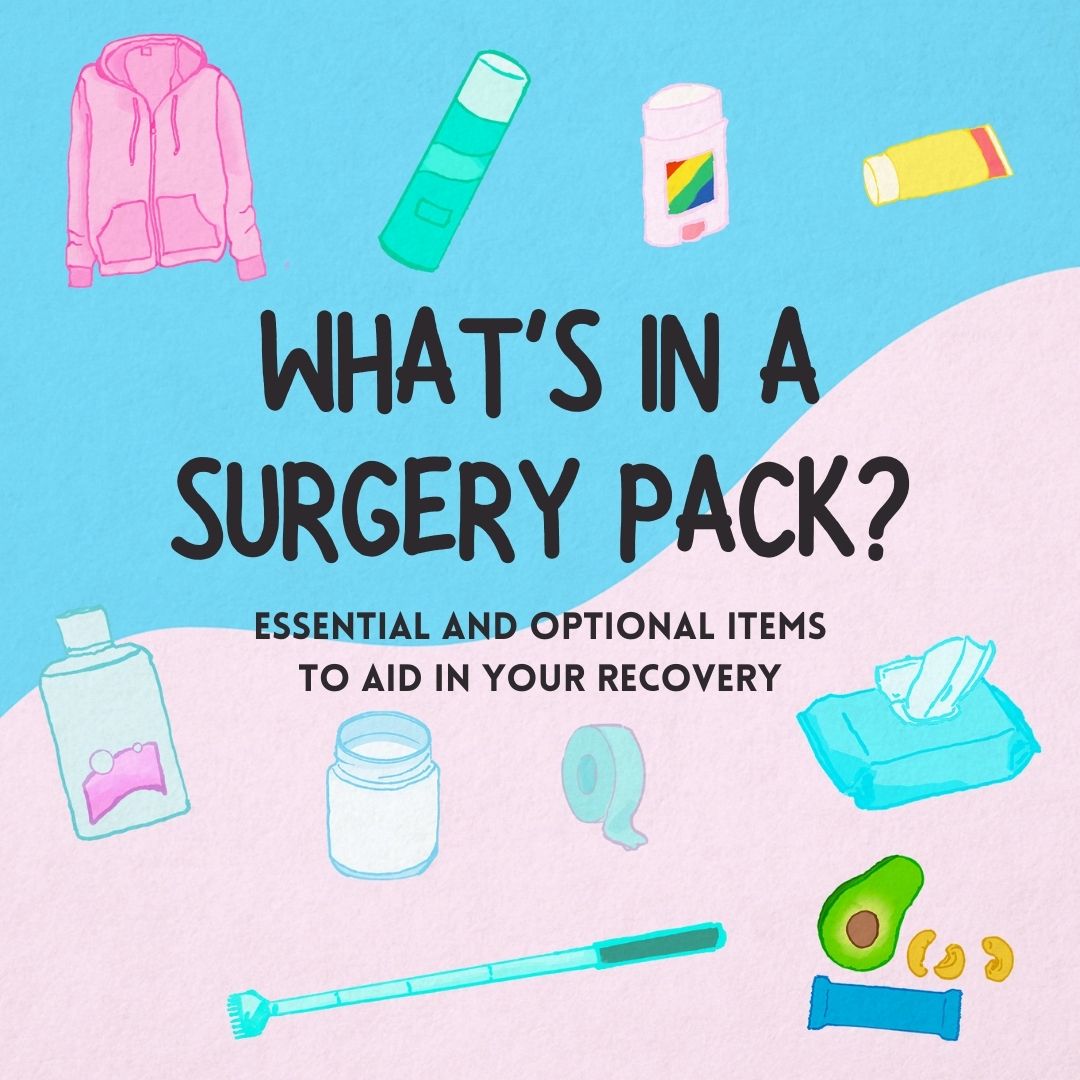 What's in a Surgery Pack?
Essential and optional items to aid in your recovery